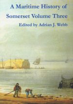 A Maritime History Volume Three edited by Adrian Webb