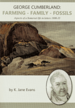 *New Publication* George Cumberland: Farming – Family – Fossils by K. Jane Evans