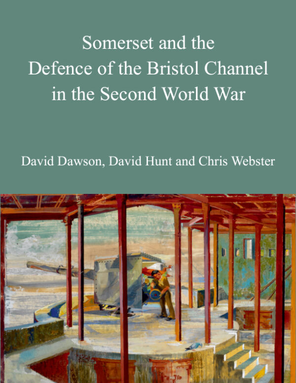 Somerset and the Defence of the Bristol Channel